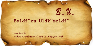 Balázs Ulászló névjegykártya